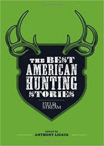 The Best American Hunting Stories Book - NORTH RIVER OUTDOORS