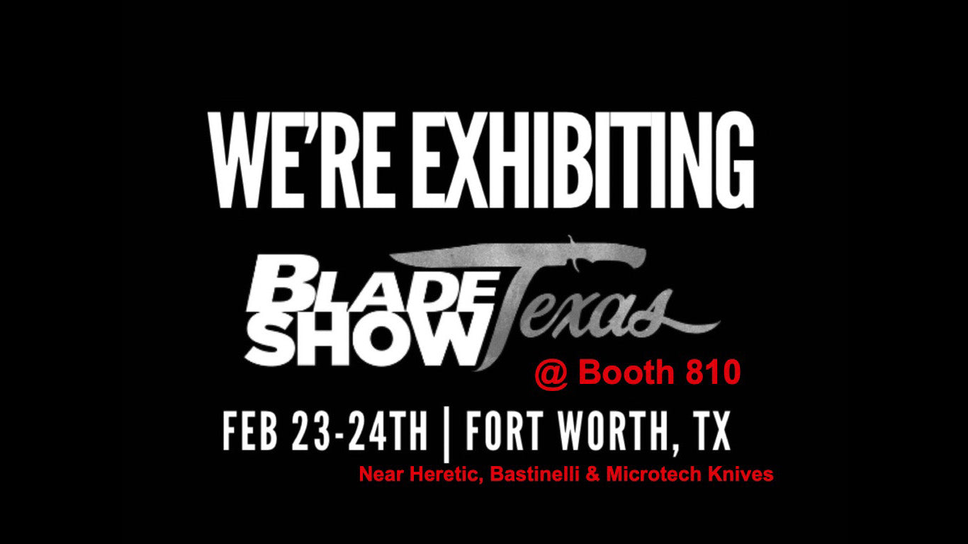 Come Visit Us at BLADE Show Texas