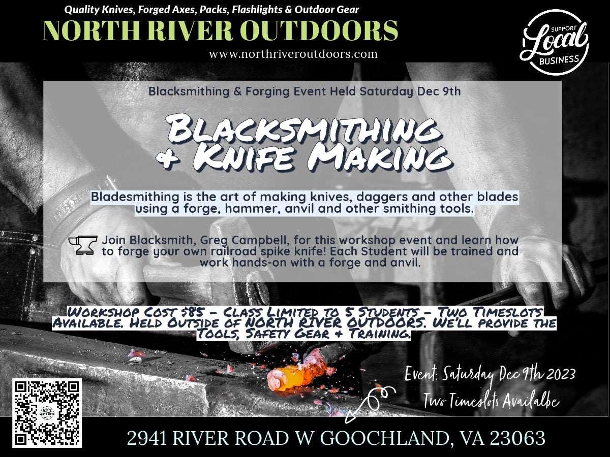 Blacksmithing & Knife Making Class (Dec 9th 2023) - NORTH RIVER OUTDOORS