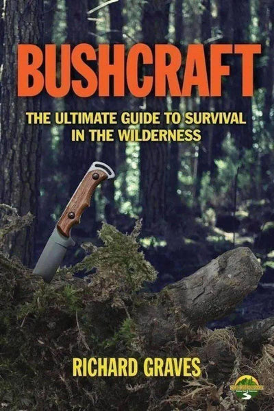 Bushcraft The Ultimate Guide to Survival - NORTH RIVER OUTDOORS